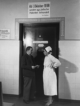 “Only Jewish patients will be treated here as of 1 October 1938!"