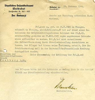 Staatliches Gesundheitsamt Waldshut. Der Amtsarzt, 24.02.1944. Strahlensterilisierung einer 40-jährigen Frau wegen angeborenen Schwachsinns